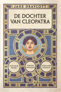 De dochter van Cleopatra - Jane Draycott
